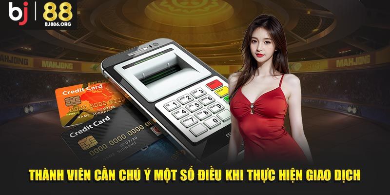 Những lưu ý quan trọng cần nắm khi rút tiền Bj88